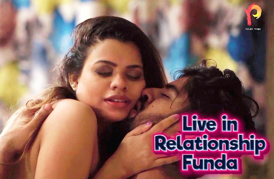 Live In Relationship Funda S01 E02 (2020) Hindi Web Series PulsePrime