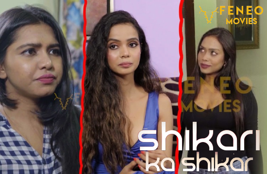 Shikari Ka Shikar (2022) Hindi Short Film Feneo