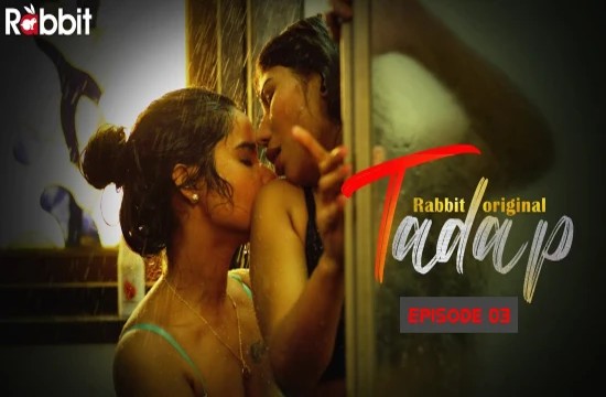 Tadap S01E03 (2022) Hindi Hot Web Series RabbitMovies